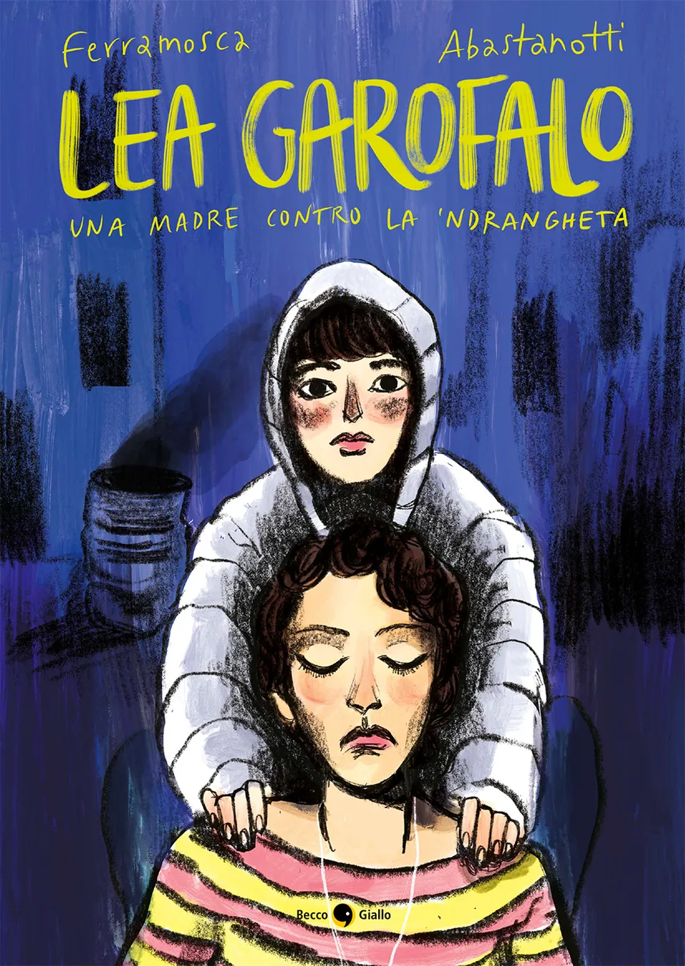 BeccoGiallo Biografie Lea Garofalo fumetto nuova edizione brossura