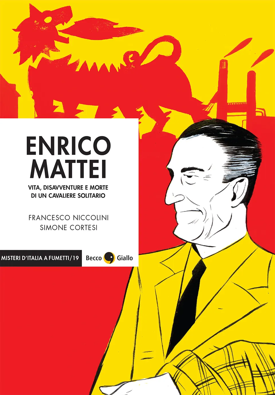 BeccoGiallo Graphic Journalism Enrico Mattei fumetto 144 pp bn