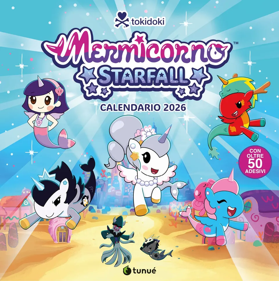 Tunuè Tokidoki Mermicorno Starfall calendario 2026 con adesivi