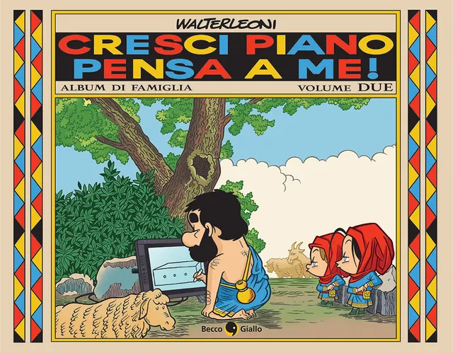 BeccoGiallo Humor Cresci piano pensa a me Vol.2 brossura 292pp