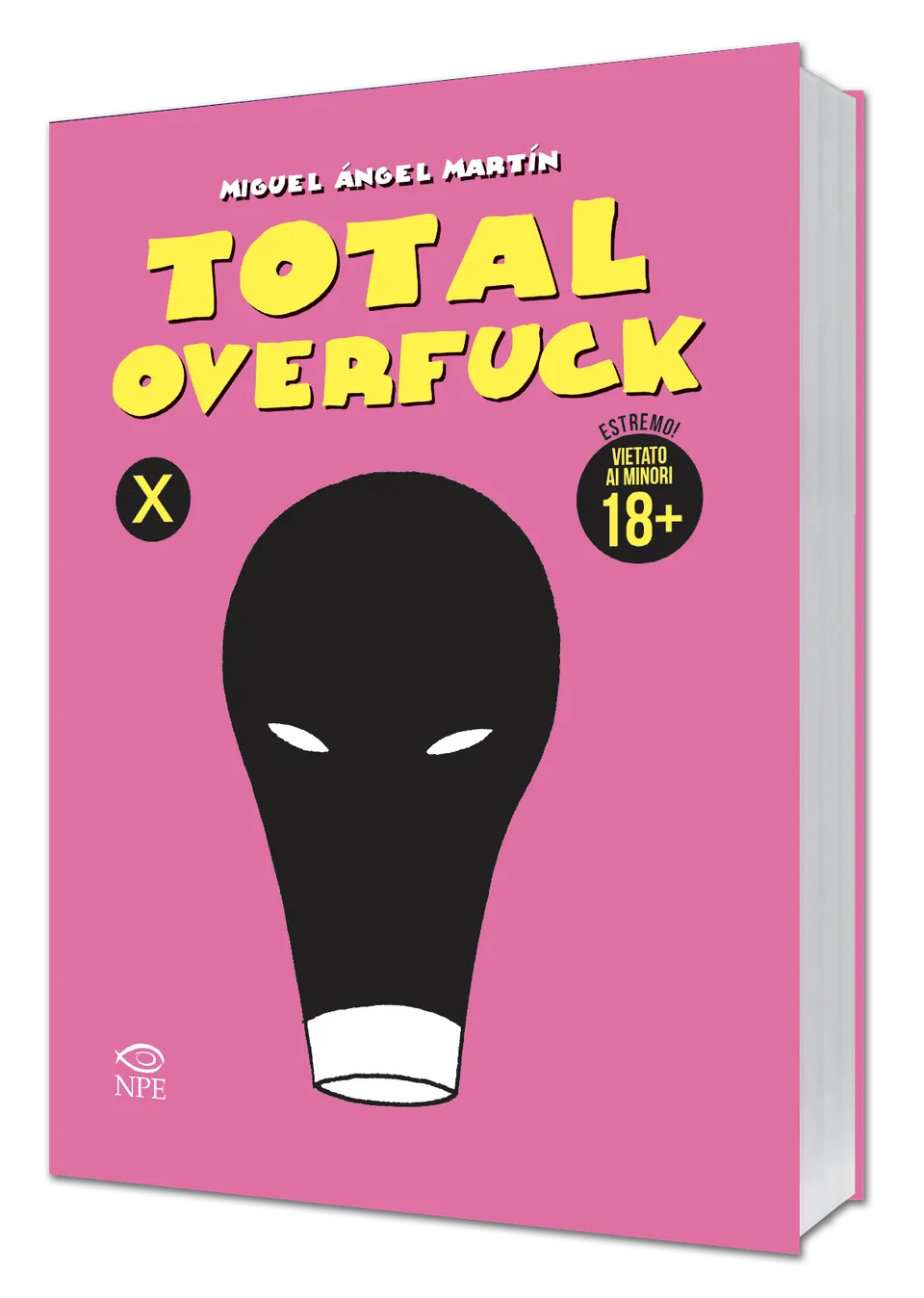 Miguel Ángel Martín Total OverFuck fumetto brossurato