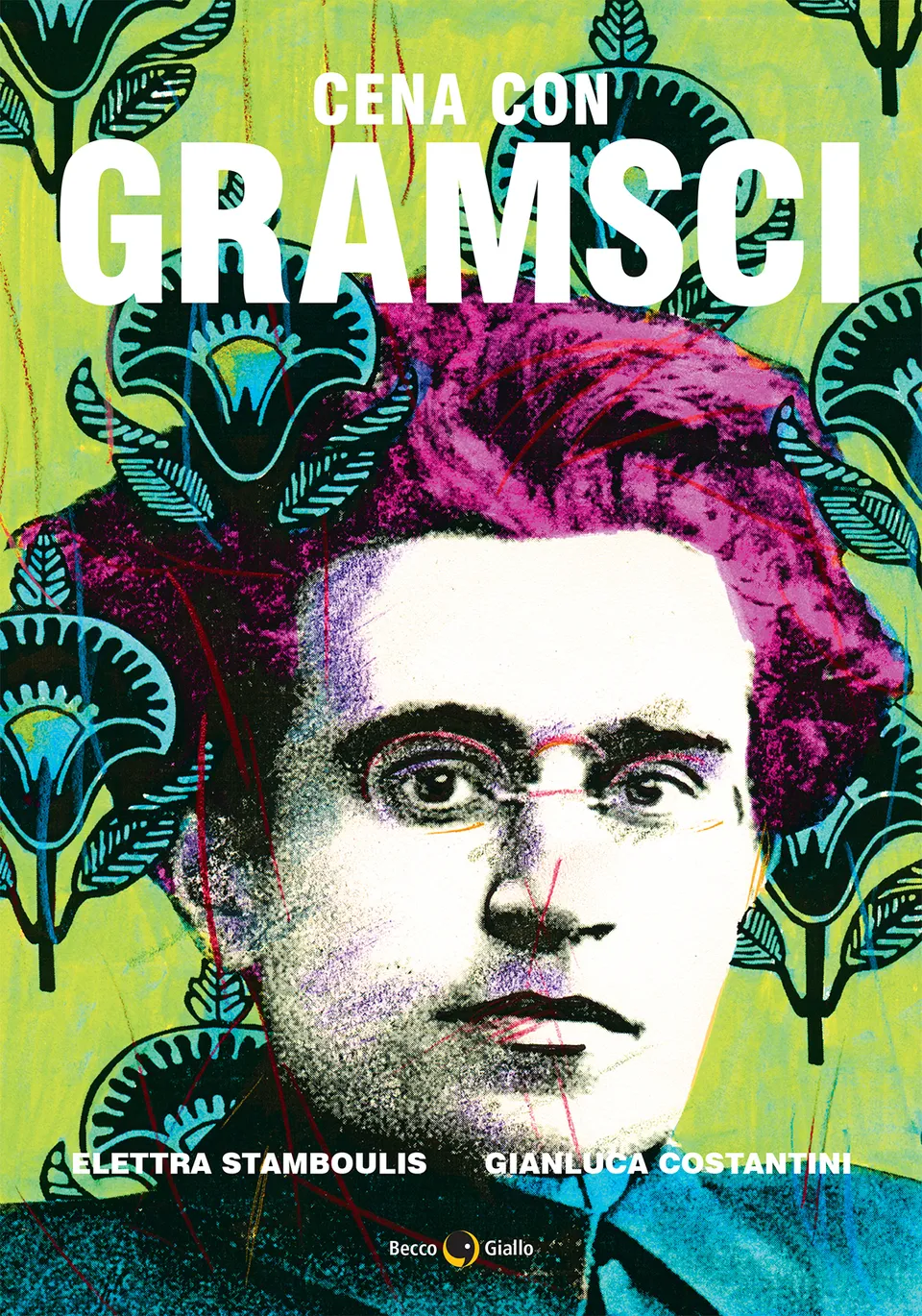 BeccoGiallo Cena con Gramsci fumetto brossura 128 pagine