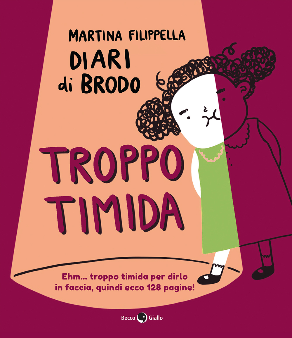 BeccoGiallo Webcomics Troppo timida fumetto 144 pp Diari di brodo