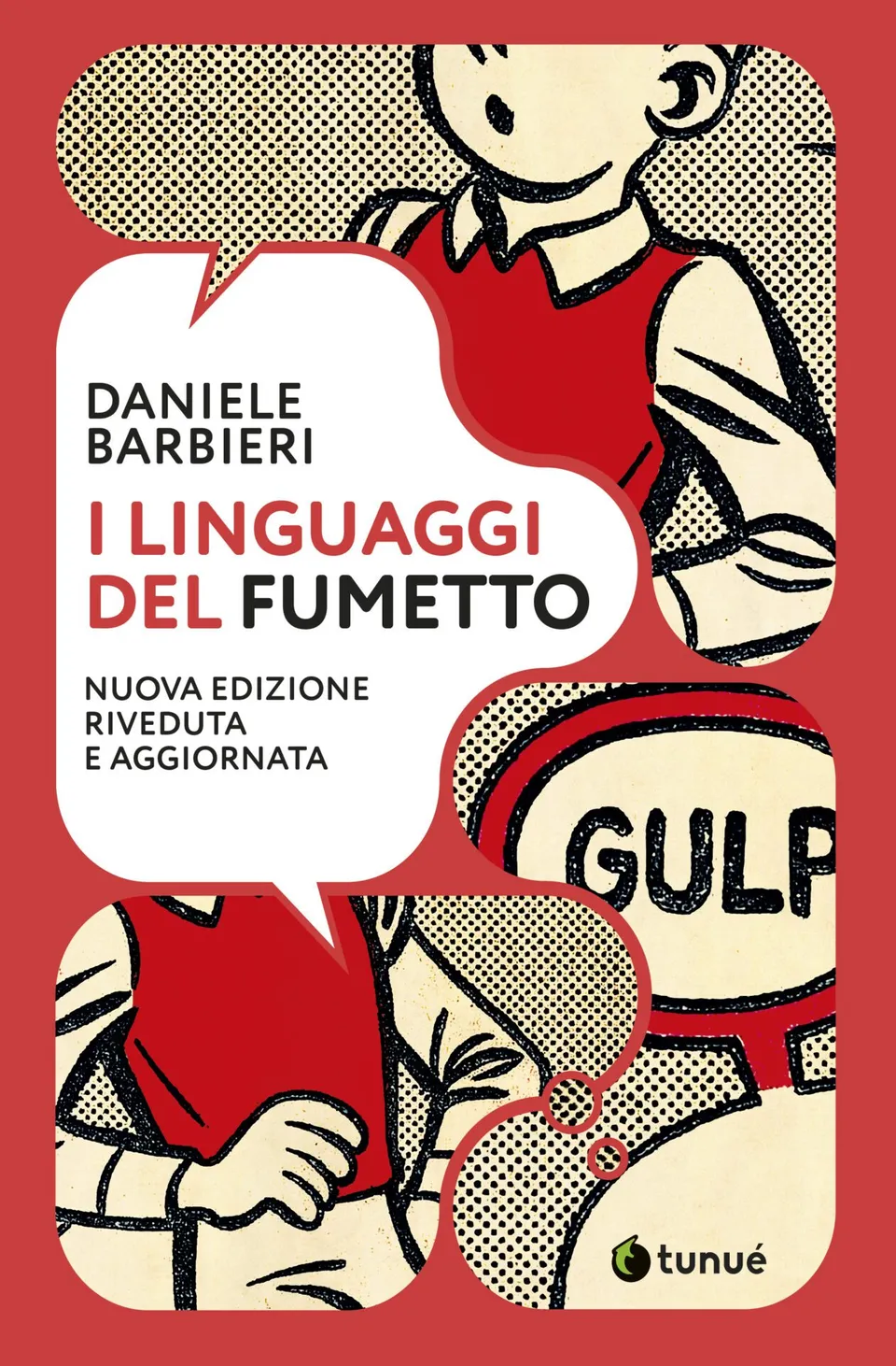Tunué Lapilli Giganti I linguaggi del fumetto saggio nuova edizione