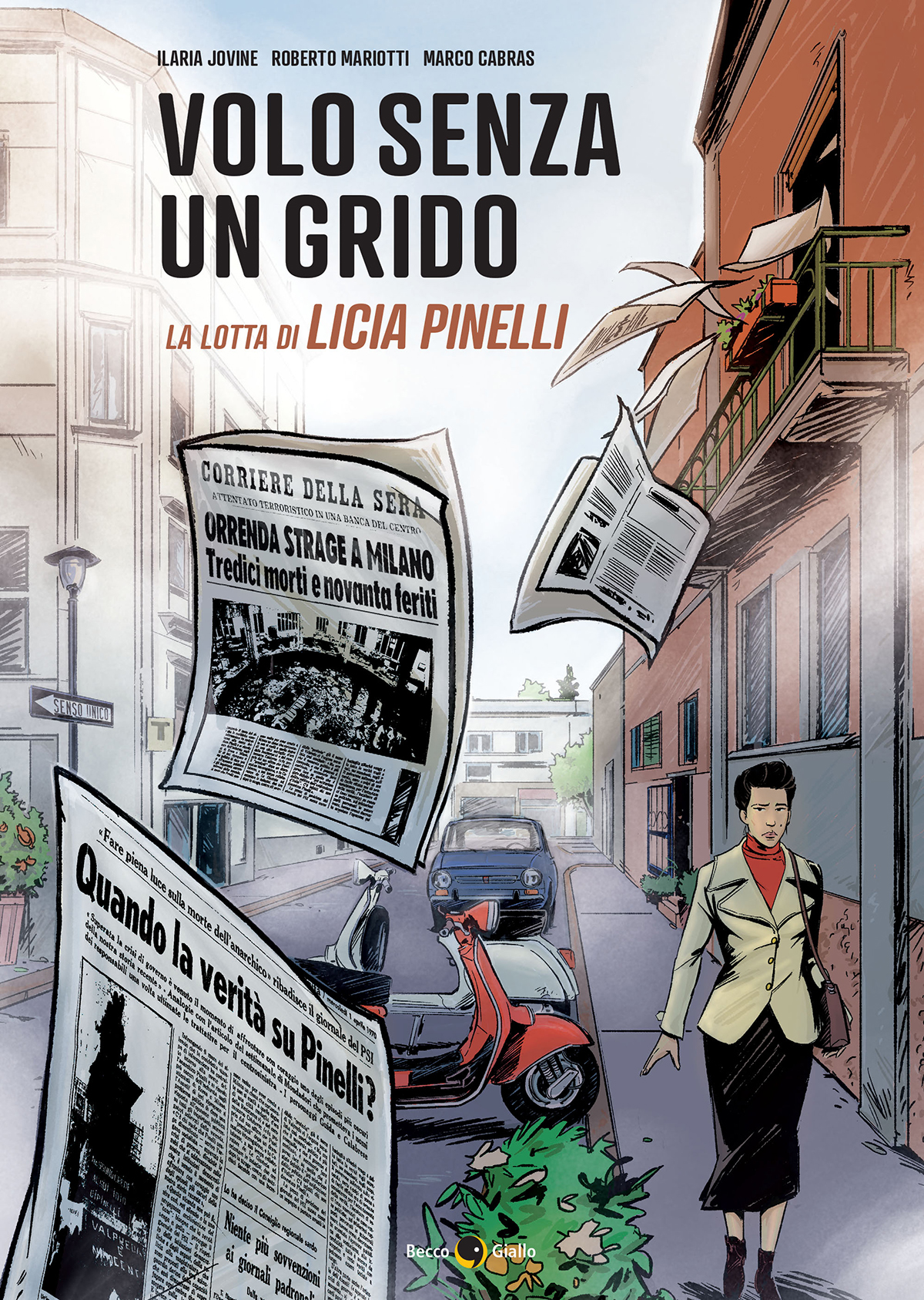 BeccoGiallo Volo senza un grido Licia Pinelli fumetto 128 pp