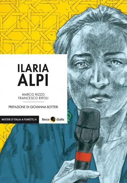 BeccoGiallo Ilaria Alpi Graphic Journalism fumetto 144 pp b/n