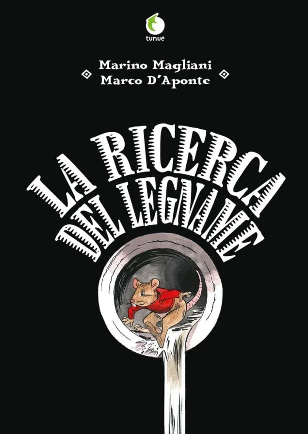 Tunué Prospero's Books La ricerca del legname graphic novel