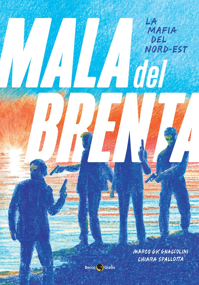 BeccoGiallo Graphic Journalism Mala del Brenta fumetto 136 pp