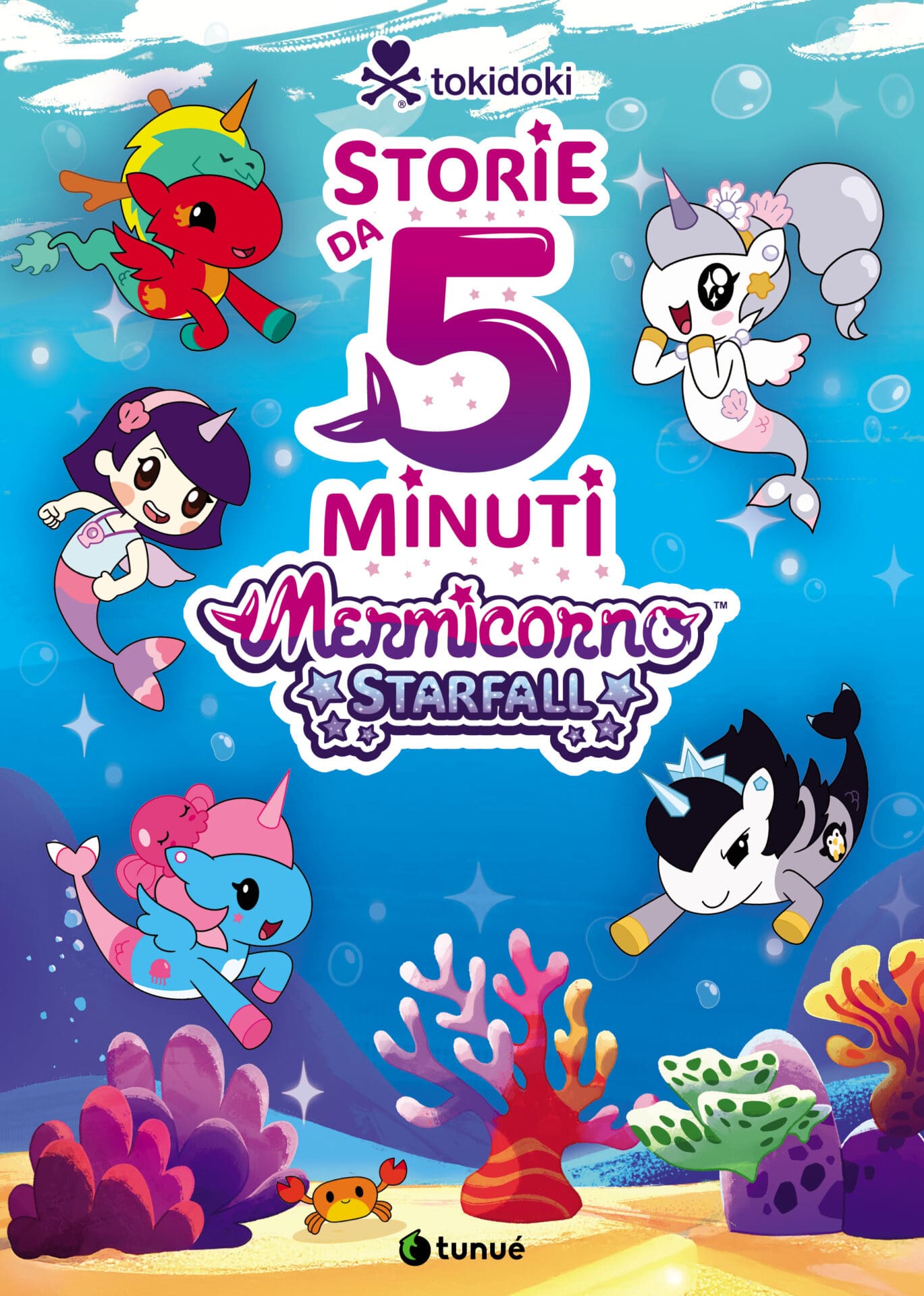 Tunuè Fumetti Kids Tokidoki Mermicorno Starfall libro 13 racconti