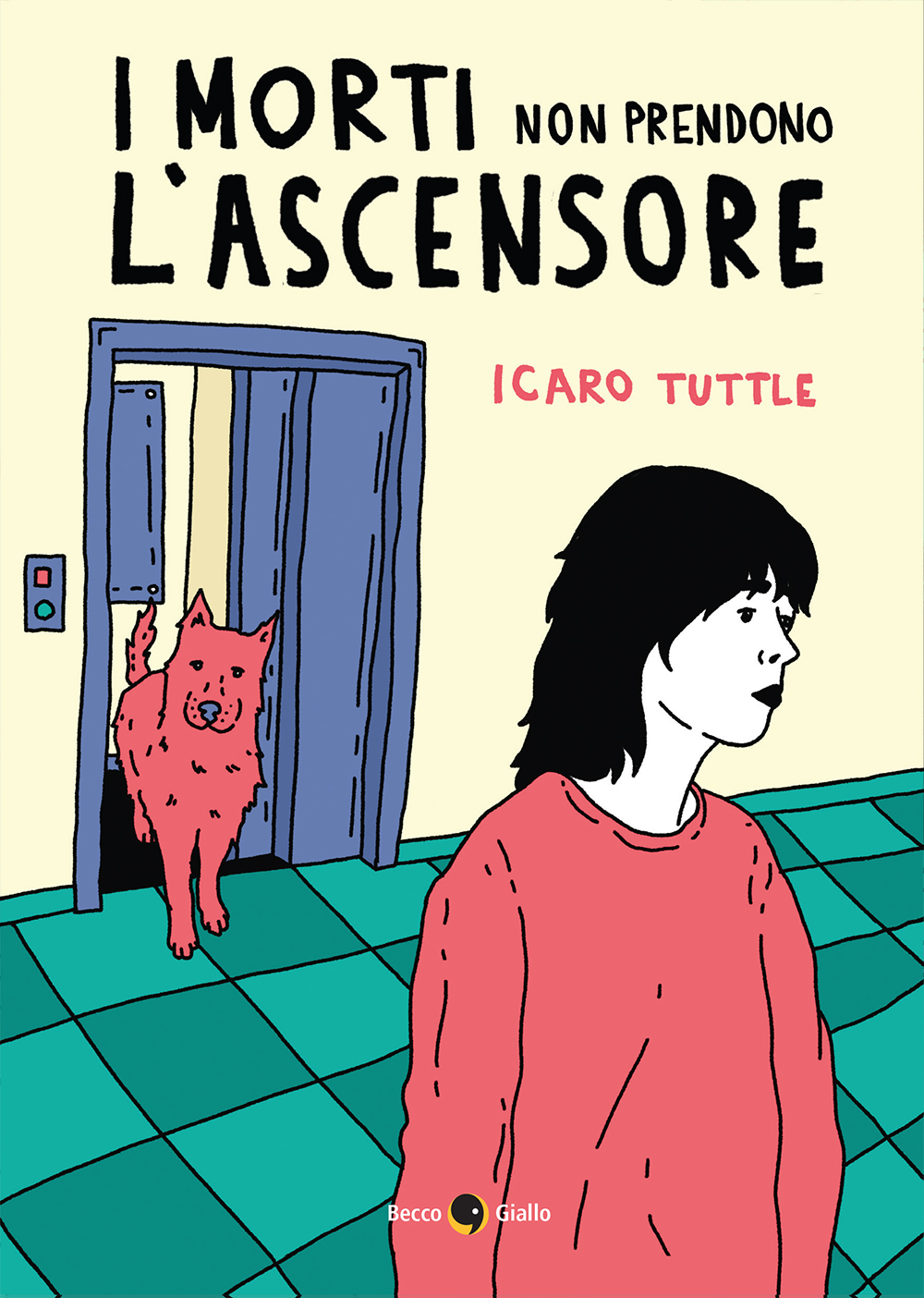BeccoGiallo Fuori collana I morti non prendono l’ascensore fumetto