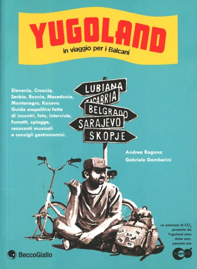 BeccoGiallo Yugoland in viaggio Balcani graphic novel 256 pp.
