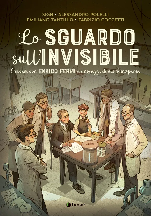 Tunué Album Lo sguardo sull'invisibile graphic novel Fermi scienza