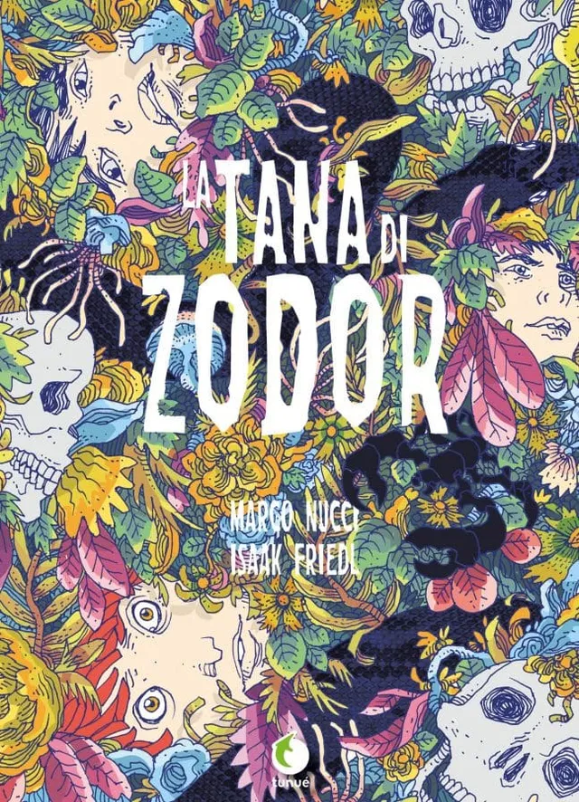 Tunué Prospero's Books La Tana di Zodor graphic novel Nucci