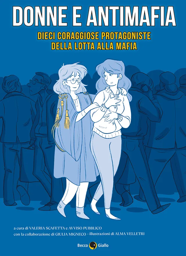 BeccoGiallo Graphic Journalism Donne e Antimafia fumetto 144 pp.