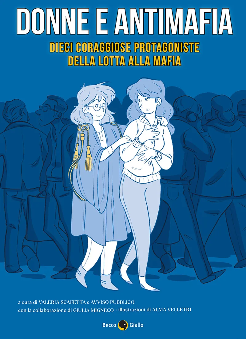 BeccoGiallo Graphic Journalism Donne e Antimafia fumetto 144 pp.