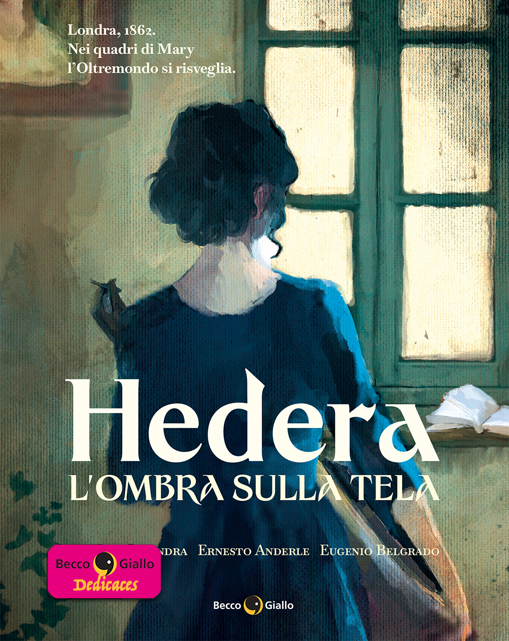 BeccoGiallo Fuori collana Hedera L'ombra sulla tela fumetto con dedica