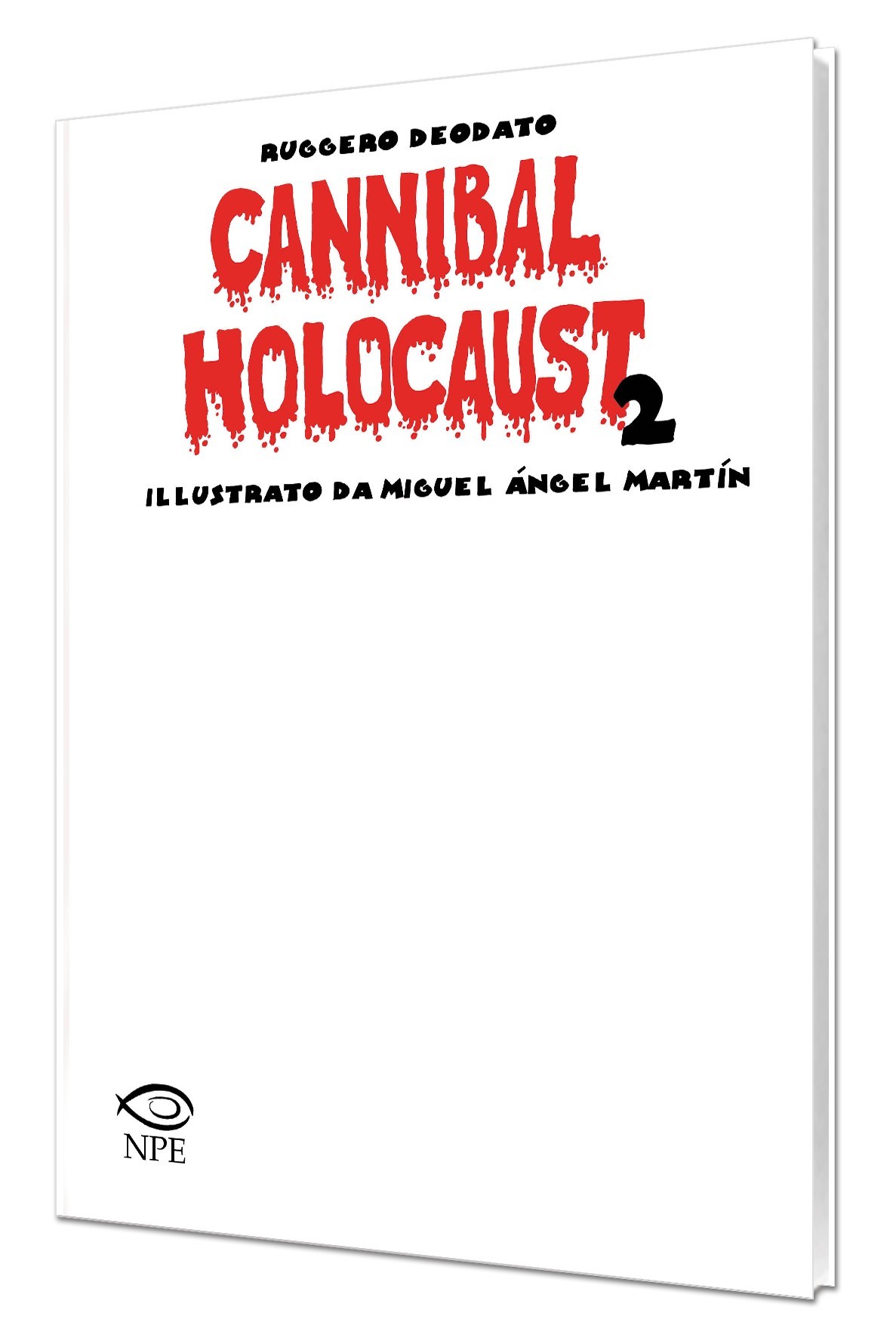 Nicola Pesce Nuvole Cannibal Holocaust 2 fumetto limited
