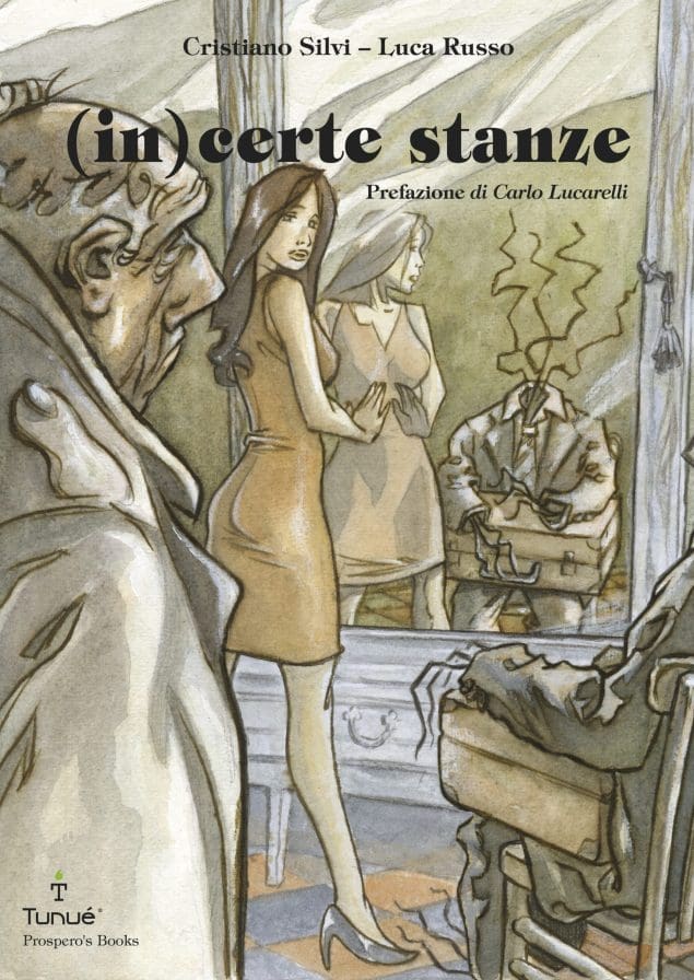 Tunuè Incerte Stanze graphic novel brossurata mistero Lucarelli