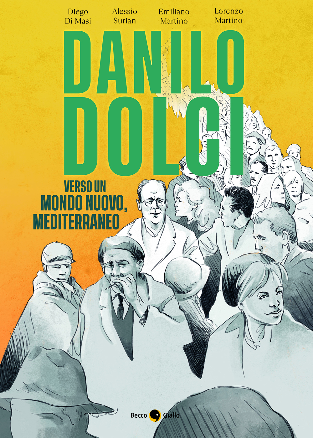 BeccoGiallo Biografie Danilo Dolci fumetto 208 pp brossura