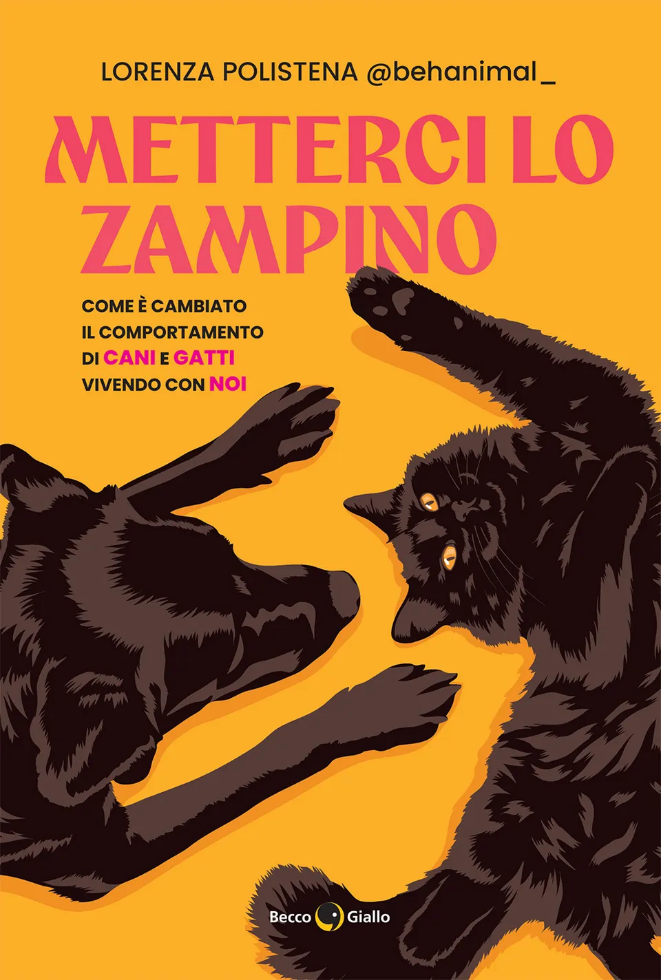 BeccoGiallo Saggistica Metterci lo zampino libro 208 pp