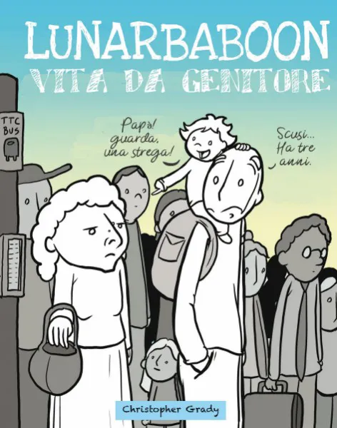 BeccoGiallo Webcomics Lunarbaboon Vita da genitore fumetto 128 pp