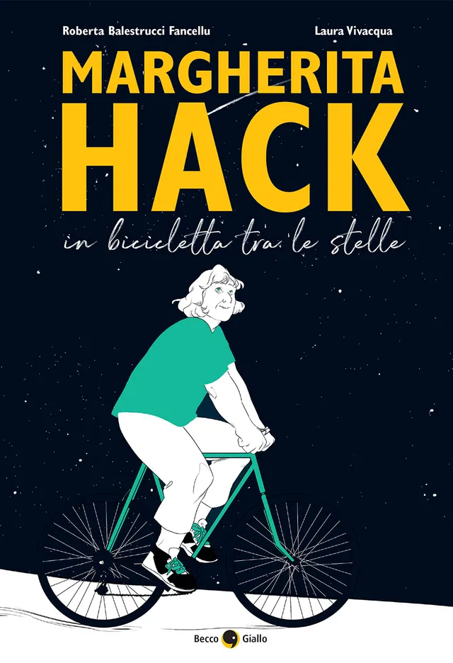 BeccoGiallo Biografie Margherita Hack fumetto 114 pp. colori