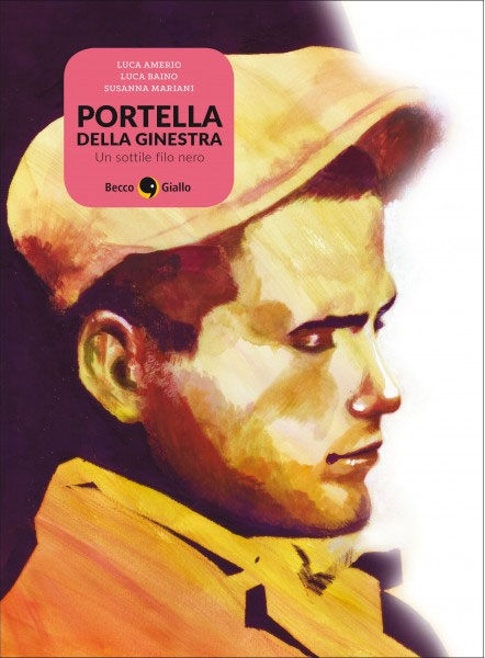 BeccoGiallo Portella della Ginestra fumetto brossurato 144 pp