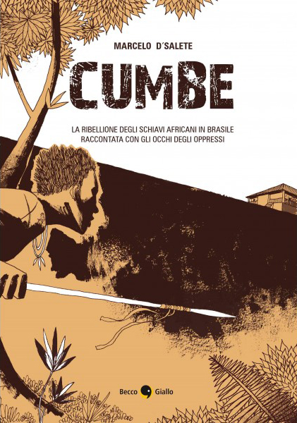 BeccoGiallo Graphic Journalism Cumbe fumetto brossura 176 pg