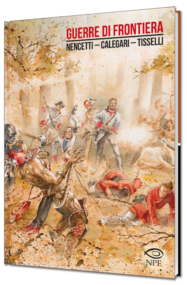 Nicola Pesce Maestri del Fumetto Guerre di Frontiera fumetto brossurato