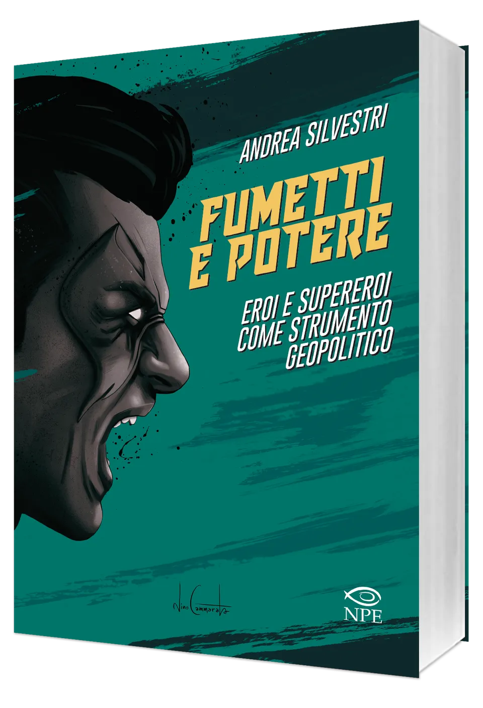 Nicola Pesce Saggistica Fumetti e potere saggio brossurato