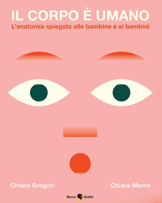 BeccoGiallo Kids Il corpo è umano fumetto cartonato 136 pp colori