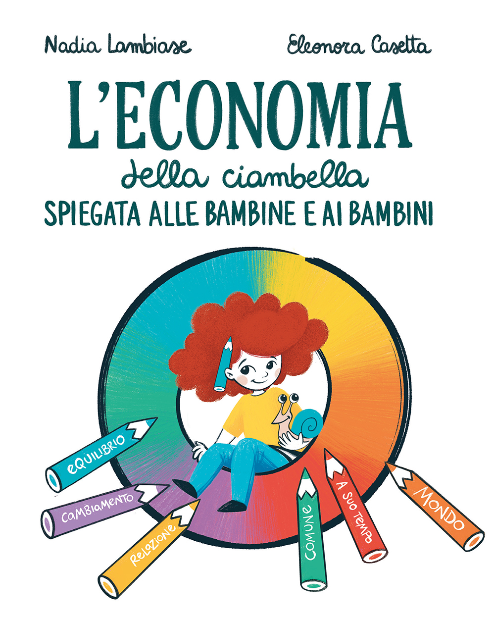 BeccoGiallo Kids Economia della ciambella fumetto cartonato