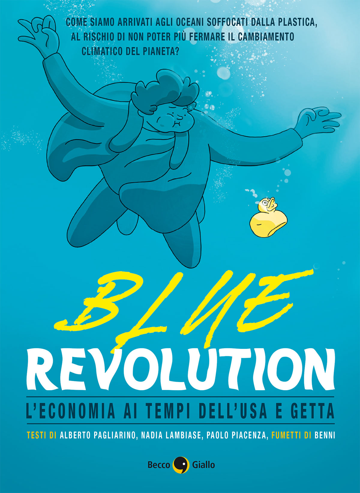 BeccoGiallo Graphic Journalism Blue Revolution fumetto 144 pagine