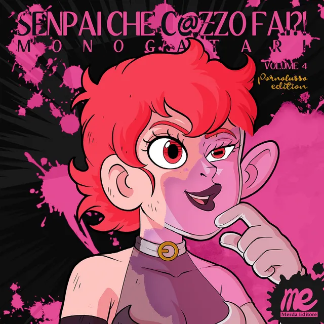Merda Editore Senpai Monogatari 4 Pornolusso fumetto a colori