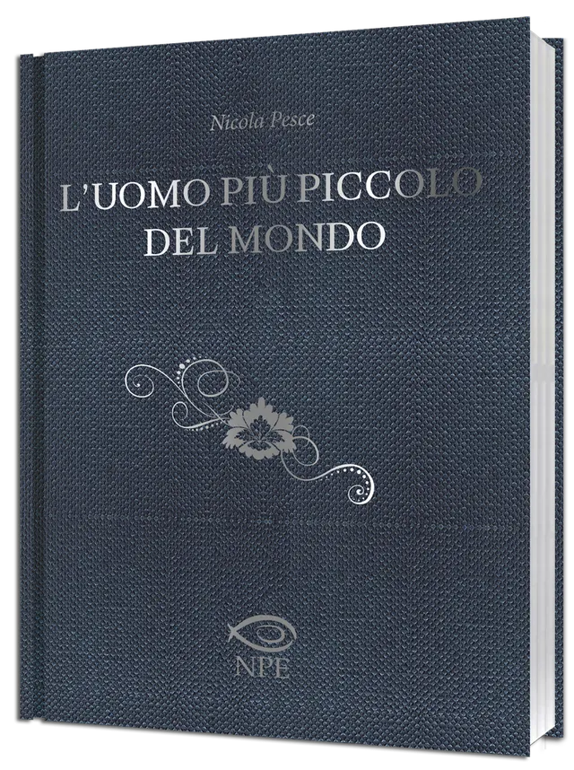 Nicola Pesce L'Uomo più piccolo del mondo fumetto volume brossurato