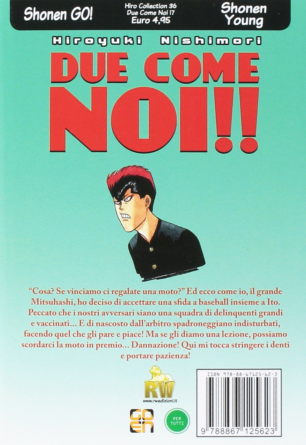 Goen Hiro Due Come Noi 17 manga volume comico