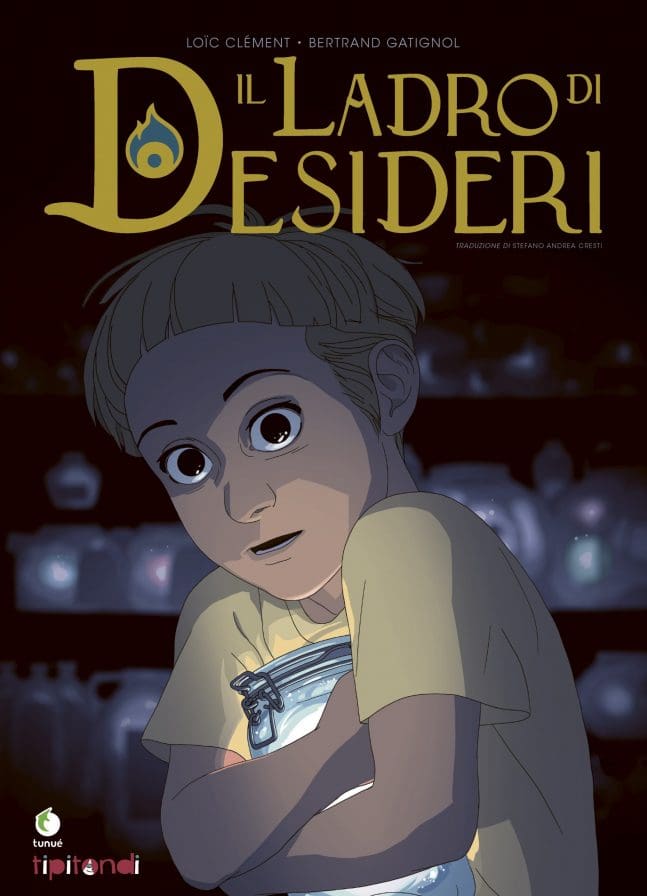 Tunué Tipitondi Il ladro di desideri fumetto kids Clément