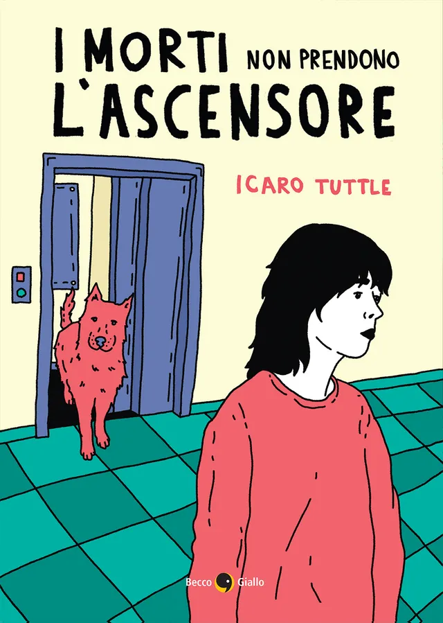 BeccoGiallo Fuori collana I morti non prendono l’ascensore fumetto