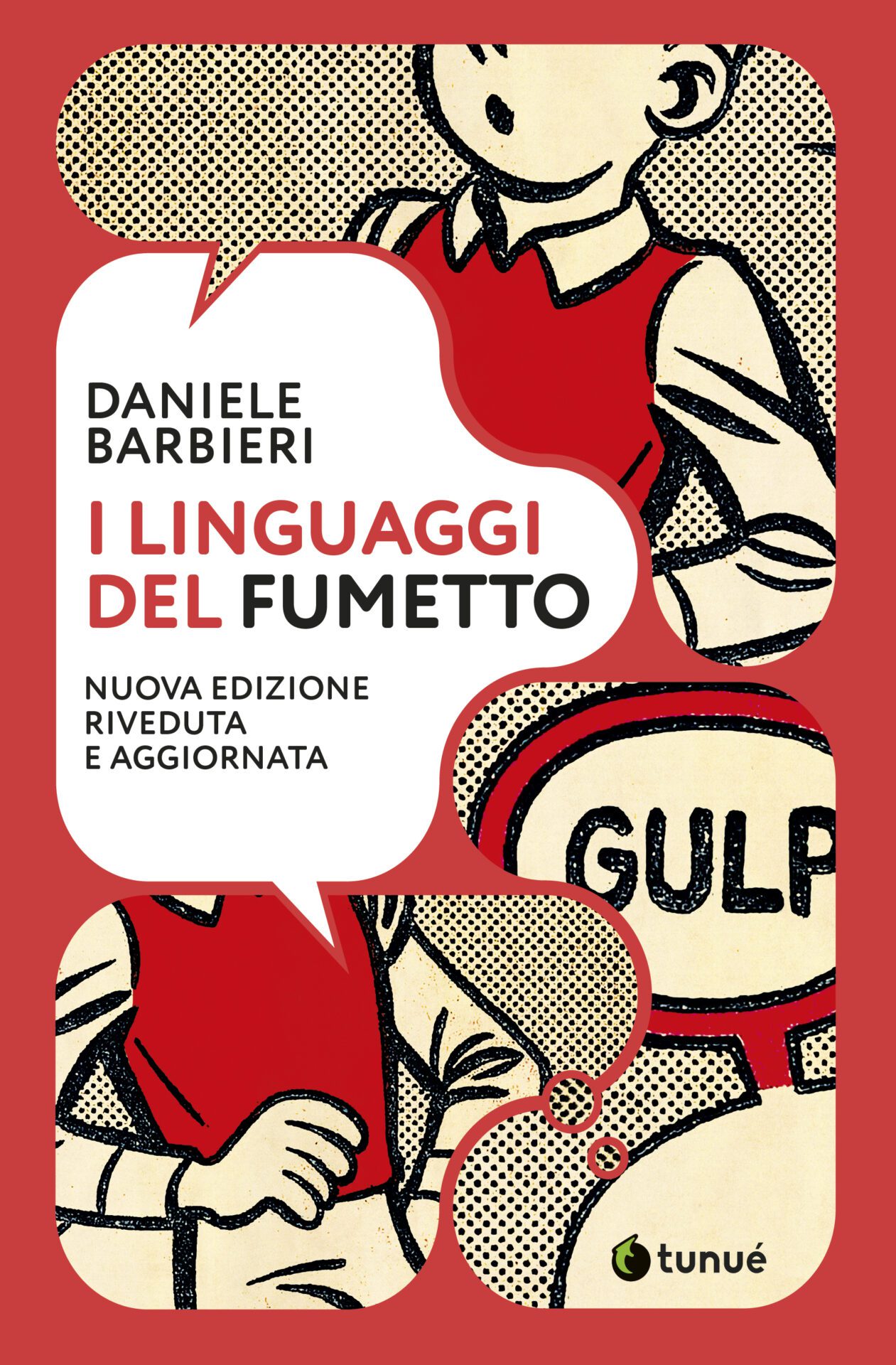 Tunué Lapilli Giganti I linguaggi del fumetto saggio nuova edizione