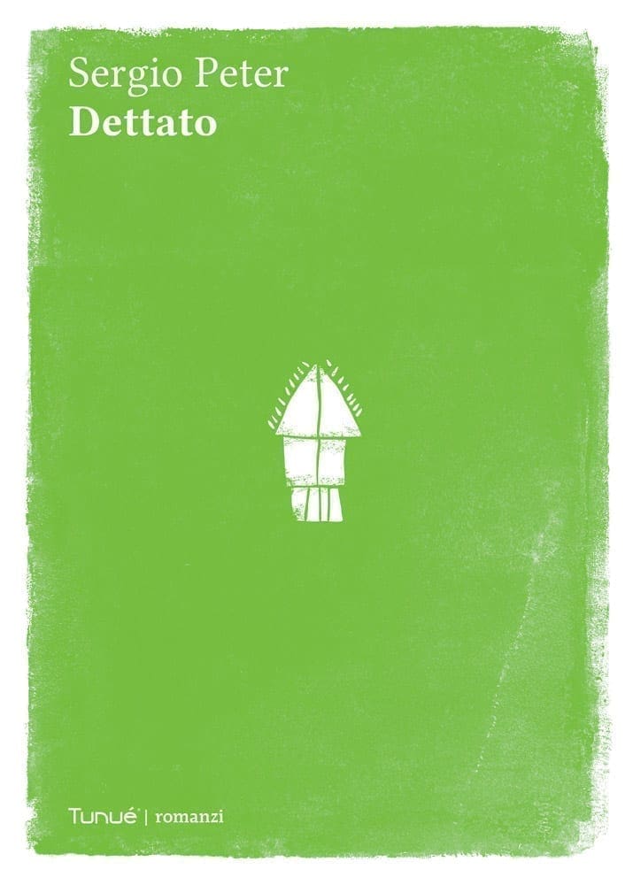 Tunuè Dettato libro saggistica Sergio Peter brossurato