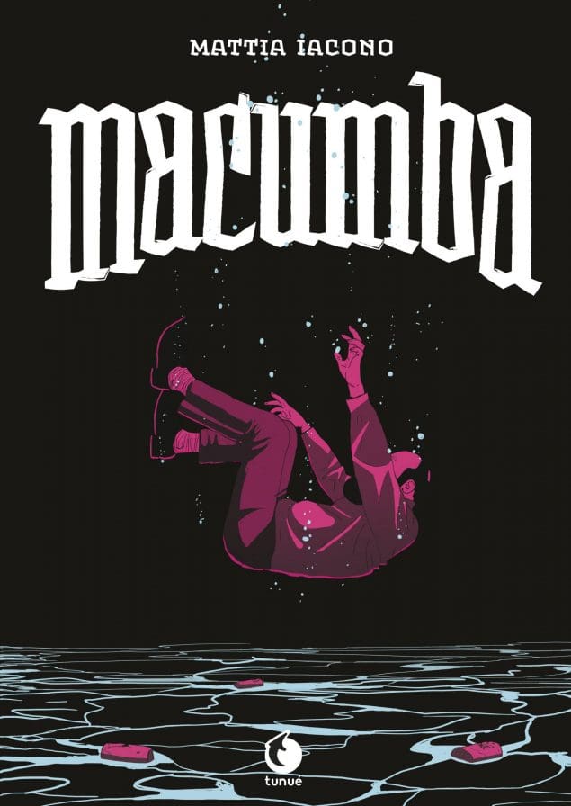 Tunuè Macumba graphic novel Mattia Iacono brossurata