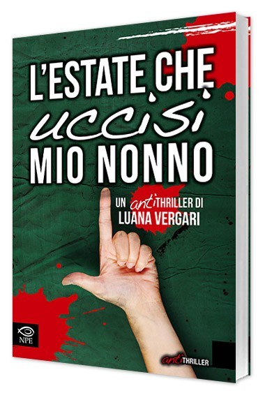 Nicola Pesce Saggistica L’estate che uccisi mio nonno libro