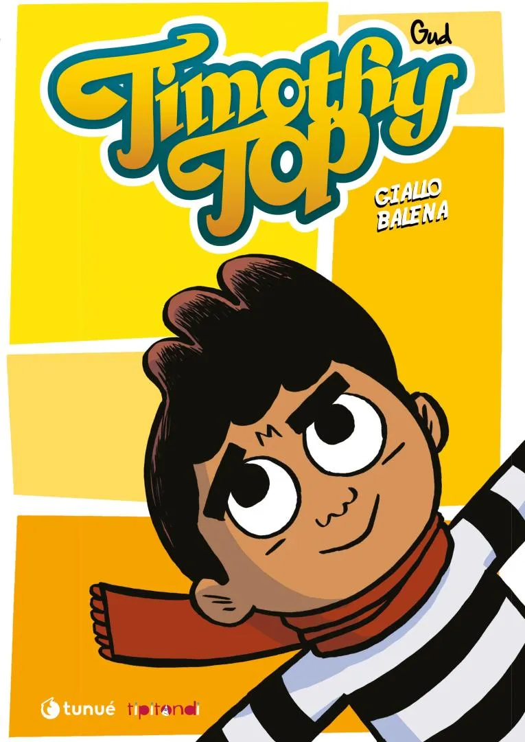 Tunuè Timothy Top 2 Giallo Balena fumetto volume 2