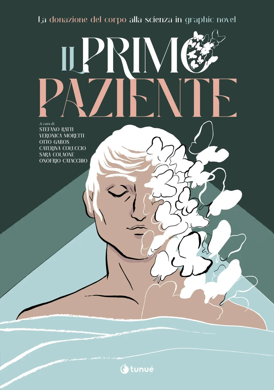 Tunuè Il primo paziente graphic novel medicina brossurato