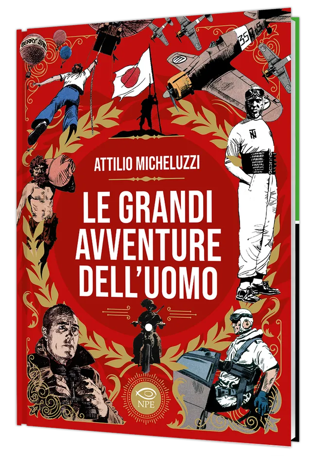 Nicola Pesce Attilio Micheluzzi Le grandi avventure dell’uomo fumetto
