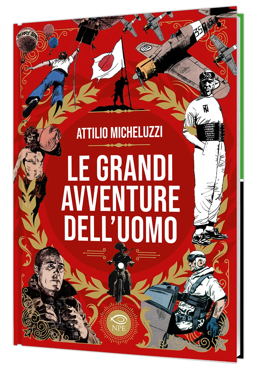 Nicola Pesce Attilio Micheluzzi Le grandi avventure dell’uomo fumetto