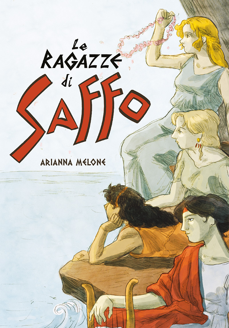 BeccoGiallo Biografie Le ragazze di Saffo fumetto cartonato