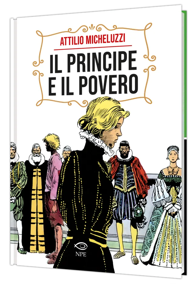 Nicola Pesce Attilio Micheluzzi Il principe e il povero fumetto