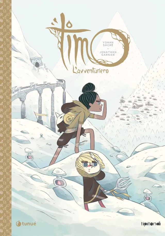 Tunué Tipitondi Timo l'avventuriero fumetto ragazzi avventura