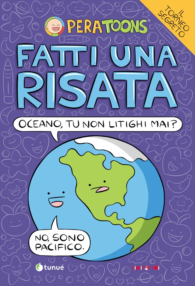 Tunuè Fatti una Risata fumetto kids Pera Toons